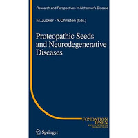 Proteopathic Seeds and Neurodegenerative Diseases [Paperback]