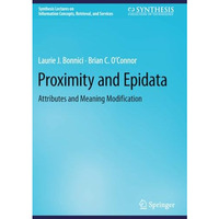 Proximity and Epidata: Attributes and Meaning Modification [Paperback]