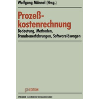 Proze?kostenrechnung: Bedeutung  Methoden  Branchenerfahrungen  Softwarel?sun [Paperback]