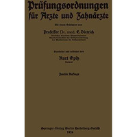 Pr?fungsordnungen f?r ?rzte und Zahn?rzte: nebst dem amtlichen Verzeichnis der z [Paperback]