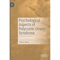 Psychological Aspects of Polycystic Ovary Syndrome [Paperback]