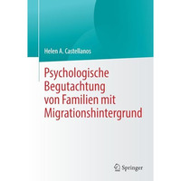 Psychologische Begutachtung von Familien mit Migrationshintergrund [Paperback]