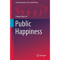 Public Happiness [Hardcover]