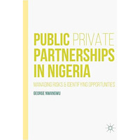 Public Private Partnerships in Nigeria [Hardcover]