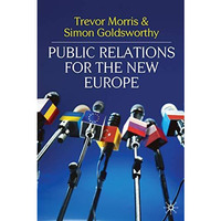 Public Relations for the New Europe [Hardcover]