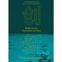 Public Service Innovations in China [Hardcover]