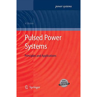 Pulsed Power Systems: Principles and Applications [Paperback]