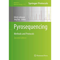 Pyrosequencing: Methods and Protocols [Hardcover]