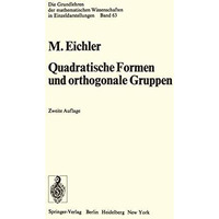 Quadratische Formen und orthogonale Gruppen [Paperback]