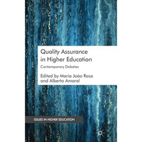 Quality Assurance in Higher Education: Contemporary Debates [Paperback]