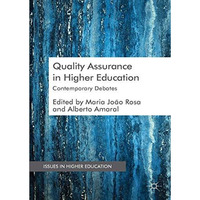 Quality Assurance in Higher Education: Contemporary Debates [Hardcover]