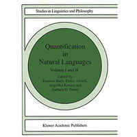 Quantification in Natural Languages: Volume I [Hardcover]