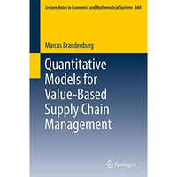 Quantitative Models for Value-Based Supply Chain Management [Paperback]