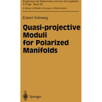 Quasi-projective Moduli for Polarized Manifolds [Paperback]