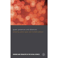 Queer Presences and Absences [Hardcover]