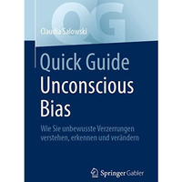 Quick Guide Unconscious Bias: Wie Sie unbewusste Verzerrungen verstehen, erkenne [Paperback]