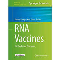 RNA Vaccines: Methods and Protocols [Hardcover]