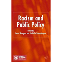 Racism and Public Policy [Hardcover]