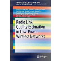 Radio Link Quality Estimation in Low-Power Wireless Networks [Paperback]