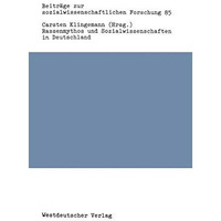 Rassenmythos und Sozialwissenschaften in Deutschland: Ein verdr?ngtes Kapitel so [Paperback]