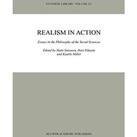 Realism in Action: Essays in the Philosophy of the Social Sciences [Hardcover]