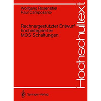 Rechnergest?tzter Entwurf hochintegrierter MOS-Schaltungen [Paperback]