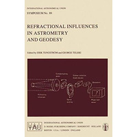 Refractional Influences in Astrometry and Geodesy [Paperback]