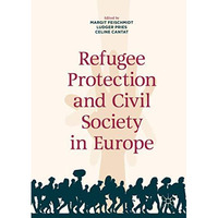 Refugee Protection and Civil Society in Europe [Hardcover]