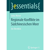 Regionale Konflikte im S?dchinesischen Meer: Ein ?berblick [Paperback]