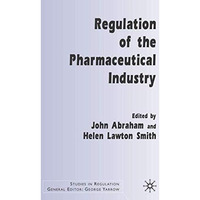 Regulation of the Pharmaceutical Industry [Hardcover]