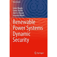 Renewable Power Systems Dynamic Security [Paperback]