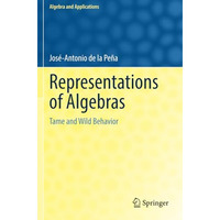 Representations of Algebras: Tame and Wild Behavior [Paperback]