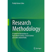 Research Methodology: A  Guide for Researchers In Agricultural Science, Social S [Hardcover]