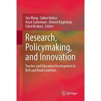 Research, Policymaking, and Innovation: Teacher and Education Development in Bel [Hardcover]