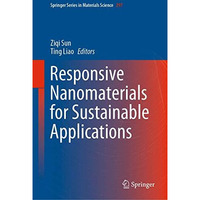 Responsive Nanomaterials for Sustainable Applications [Hardcover]