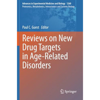 Reviews on New Drug Targets in Age-Related Disorders [Paperback]