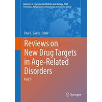 Reviews on New Drug Targets in Age-Related Disorders: Part II [Hardcover]