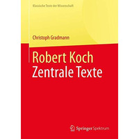 Robert Koch: Zentrale Texte [Paperback]