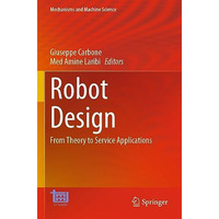 Robot Design: From Theory to Service Applications [Paperback]