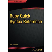 Ruby Quick Syntax Reference [Paperback]