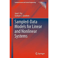 Sampled-Data Models for Linear and Nonlinear Systems [Hardcover]