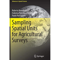 Sampling Spatial Units for Agricultural Surveys [Paperback]