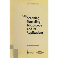 Scanning Tunneling Microscopy and Its Application [Paperback]