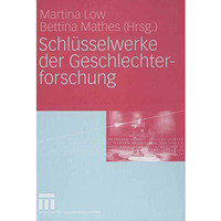 Schl?sselwerke der Geschlechterforschung [Paperback]