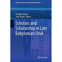 Scholars and Scholarship in Late Babylonian Uruk [Hardcover]