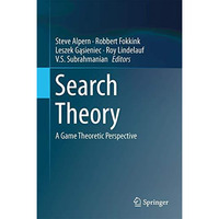 Search Theory: A Game Theoretic Perspective [Hardcover]