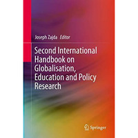 Second International Handbook on Globalisation, Education and Policy Research [Hardcover]