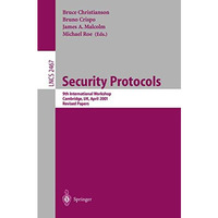 Security Protocols: 9th International Workshop, Cambridge, UK, April 25-27, 2001 [Paperback]