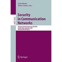 Security in Communication Networks: 4th International Conference, SCN 2004, Amal [Paperback]