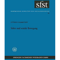 Sekte und soziale Bewegung: Soziologische Analyse der T?ufer in M?nster (1534/35 [Paperback]